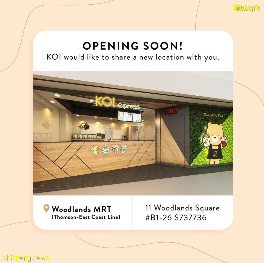 KOI将在Woodlands地铁站新开快捷奶茶店，喝奶茶更方便了嘿