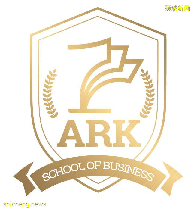 2021年9月！新加坡ARK高等商学院，大学本科硕士现已开放申请！先报先得早鸟计划！管培生培养协议