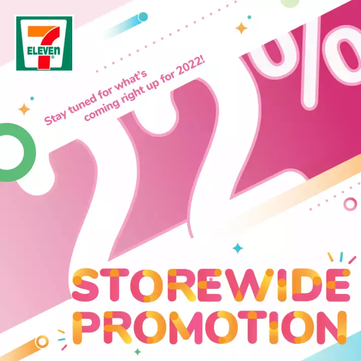 7 Eleven开年最大优惠！全场22%off！仅限1月1日～3日