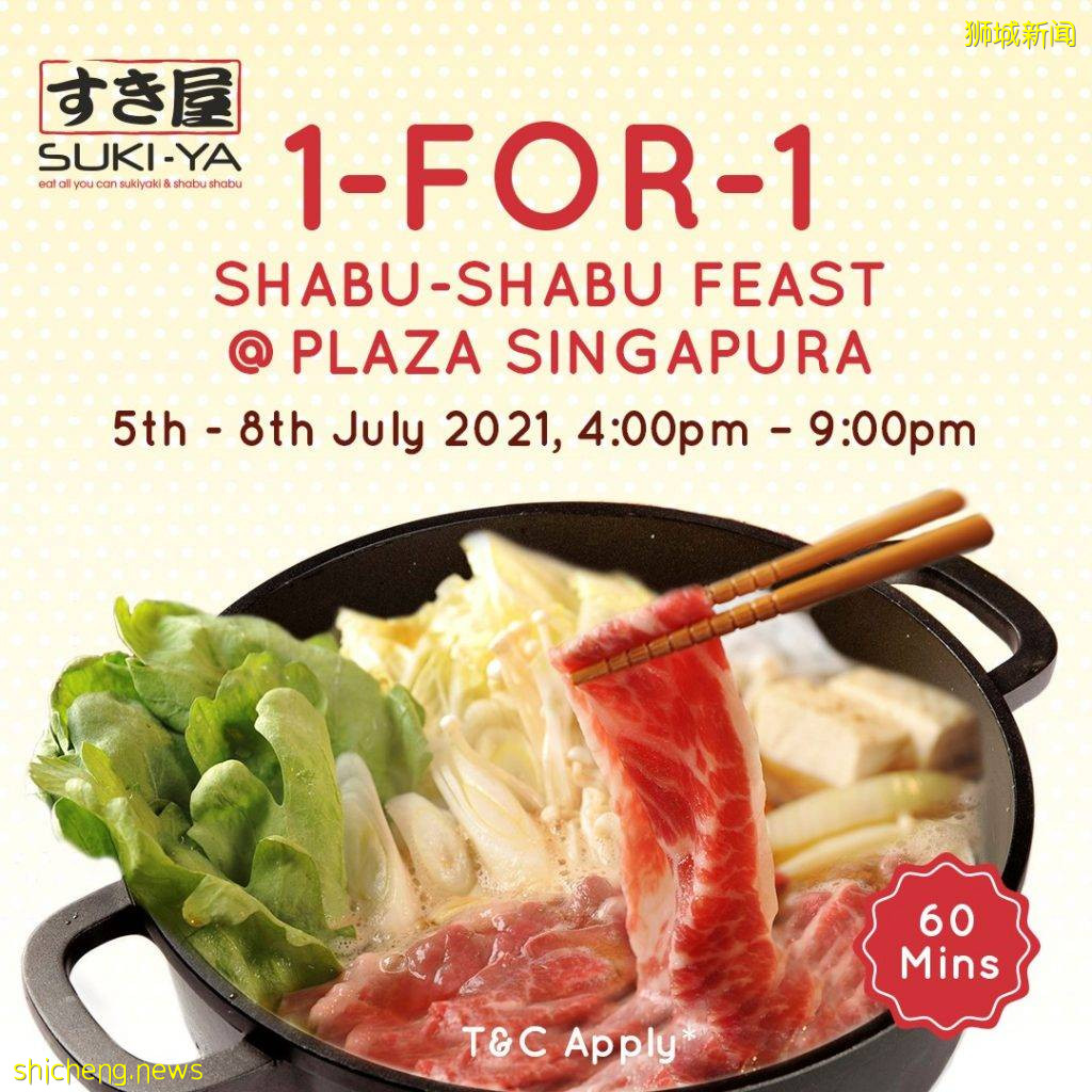 SUKI YA日式火锅自助买一送一！双人用餐仅需S$24.90++！仅限Plaza Singapura门店，有效期至7月8日 